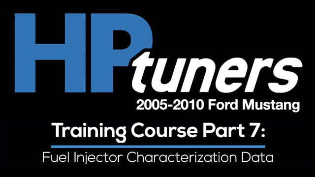 HP Tuners Ford Mod Motor Training Course Part 7: Injector Data Characterization 