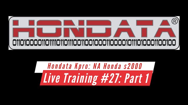 Hondata Kpro Live Training: Naturally Aspirated Track Honda s2000 Part 1