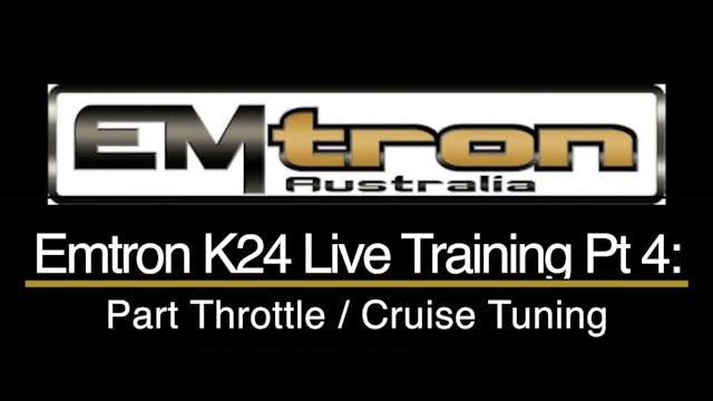 Emtron K24 Civic Live Training Part 4: Part Throttle Tuning