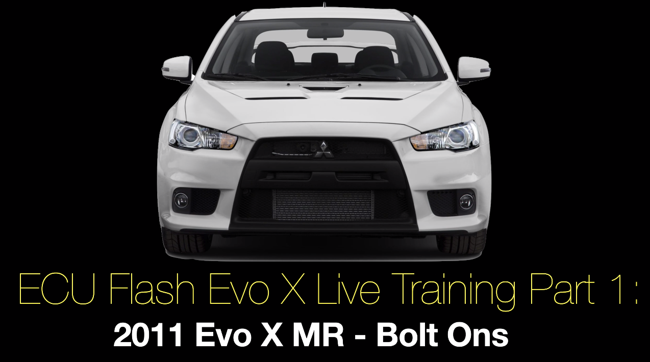 Ecu Flash Evo X Live Training Part 1: 2011 Evo X MR - Bolt Ons 