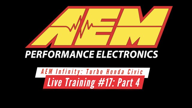 AEM Infinity Live Training: Turbo B-Series Civic Part 4