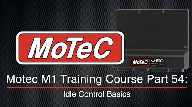 Motec M1 Training Course Part 54: Idl...