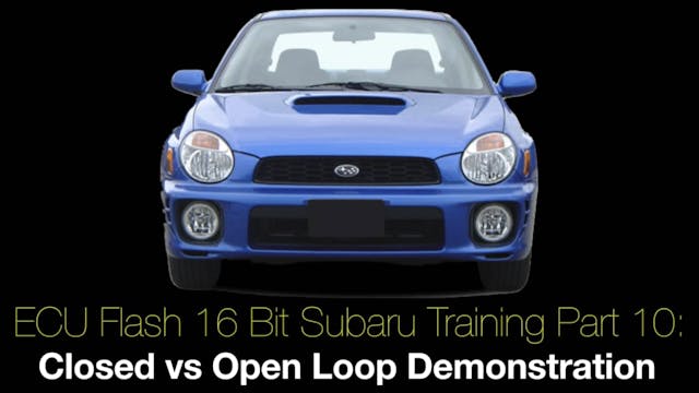 Ecu Flash 16 Bit Subaru Training Part 10: Closed / Open Loop Demonstration