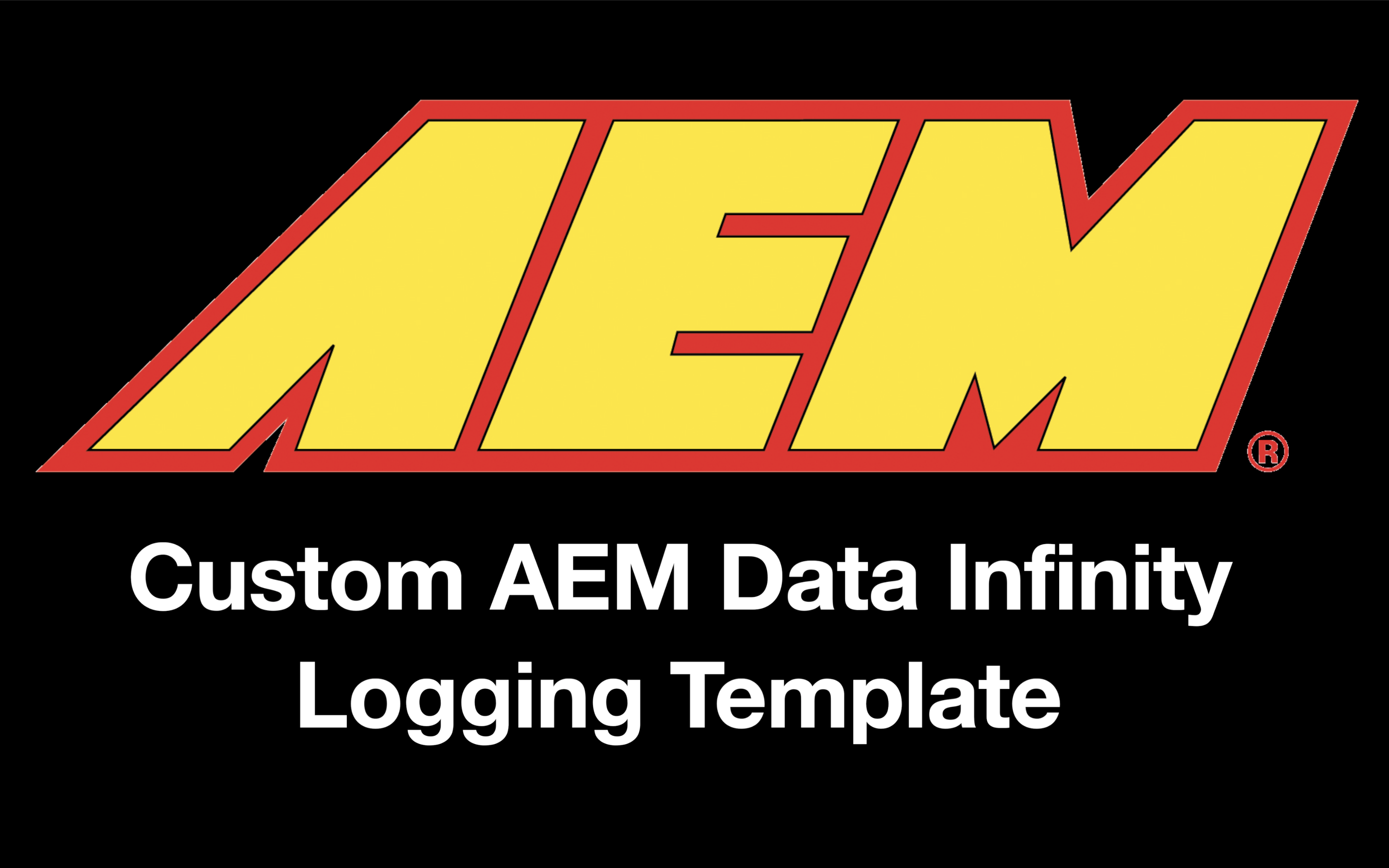 AEM Data Logging Template - Infinity (click to download)