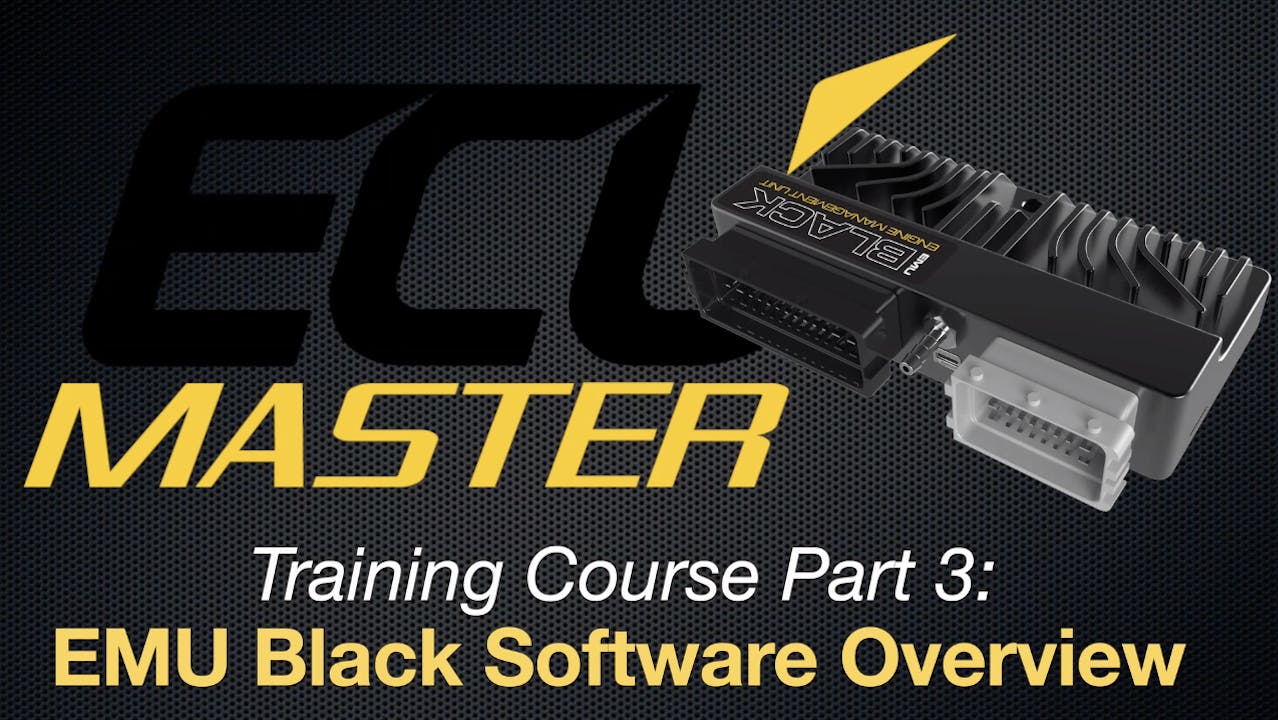 ECU Masters Training Course Part 3 EMU Black Software Overview ECU