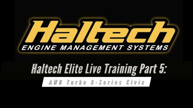 Haltech Elite Live Training Part 5: A...
