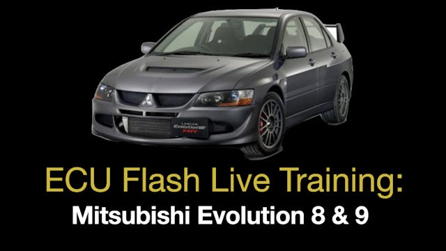 ECU Flash Live Training: Evolution 8 & 9 