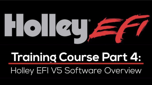 Holley EFI Training Course Part 4: Holley EFI V5 Software Overview 