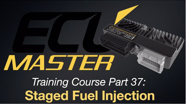 ECU Masters Training Course Part 37: Staged Fuel Injection 