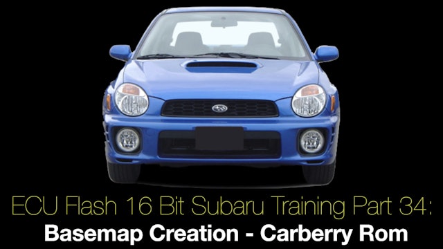 Ecu Flash 16 Bit Subaru Training Part 34: Basemap Creation Carberry Rom 