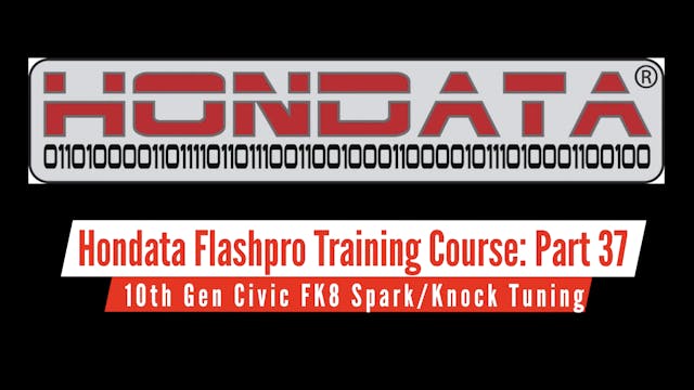 Hondata FlashPro Part 37: 10th Gen Civic FK8 Spark / Knock Tuning