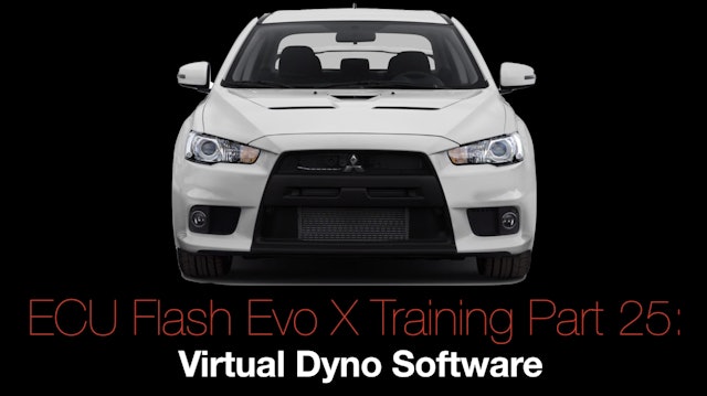 Evo X Ecu Flash Training Course Part 25: Virtual Dyno Software 