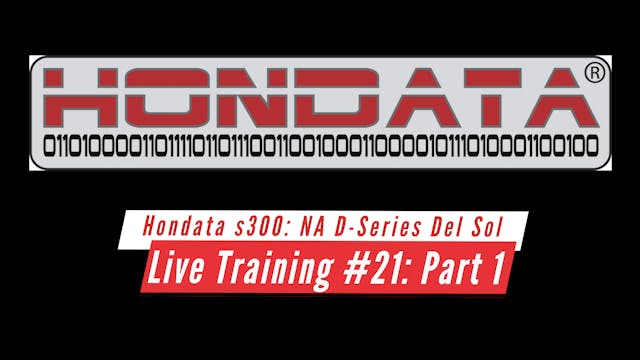 Hondata s300 Live Training: NA D-Series Part 1