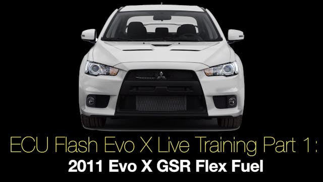 ECU Flash Evo X Live Training Part 1:...