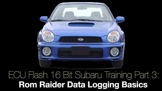 Ecu Flash 16 Bit Subaru Training Part 3: Rom Raider Data Logging Basics 