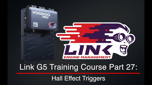 Link G5 Training Course Part 27: Hall Effect Triggers