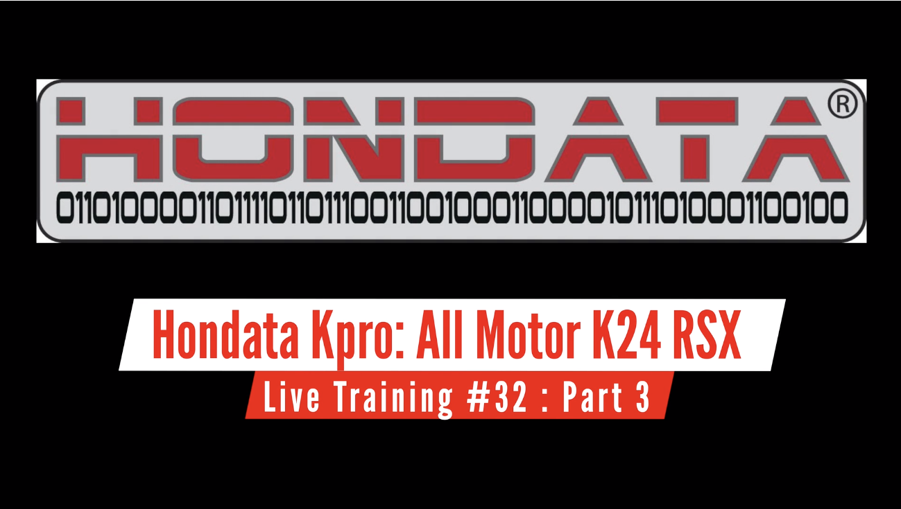 Hondata Kpro Live Training: All Motor K24 Acura RSX Part 3