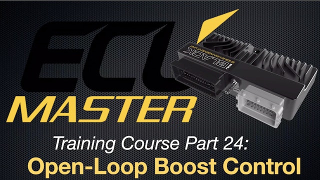 ECU Masters Training Course Part 24: Open-Loop Boost Control 