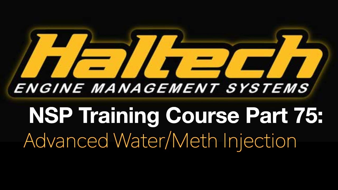 Haltech Elite NSP Training Course Part 75: Advanced Water / Meth ...