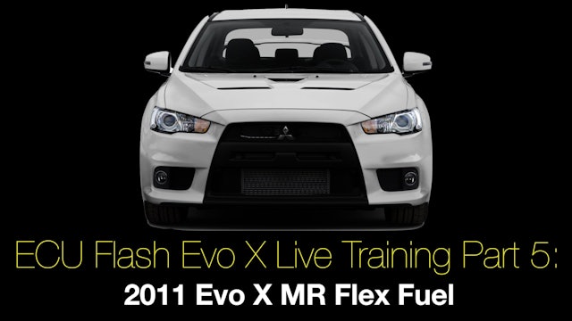 Ecu Flash Evo X Live Training Part 5: 2011 Evo X MR Flex Fuel