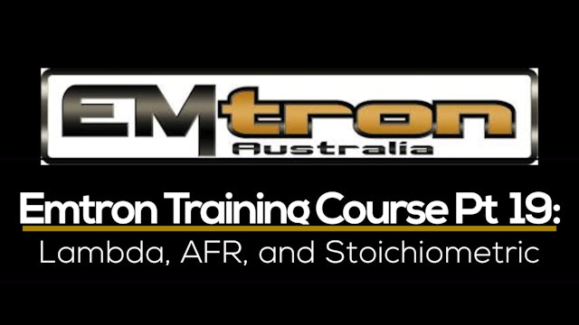 Emtron Training Course Part 19: Lambda, AFR, and Stoichiometric 