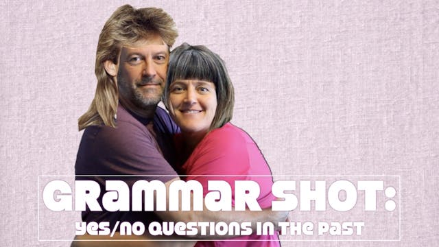 Grammar Shot: Yes/No Questions in the...