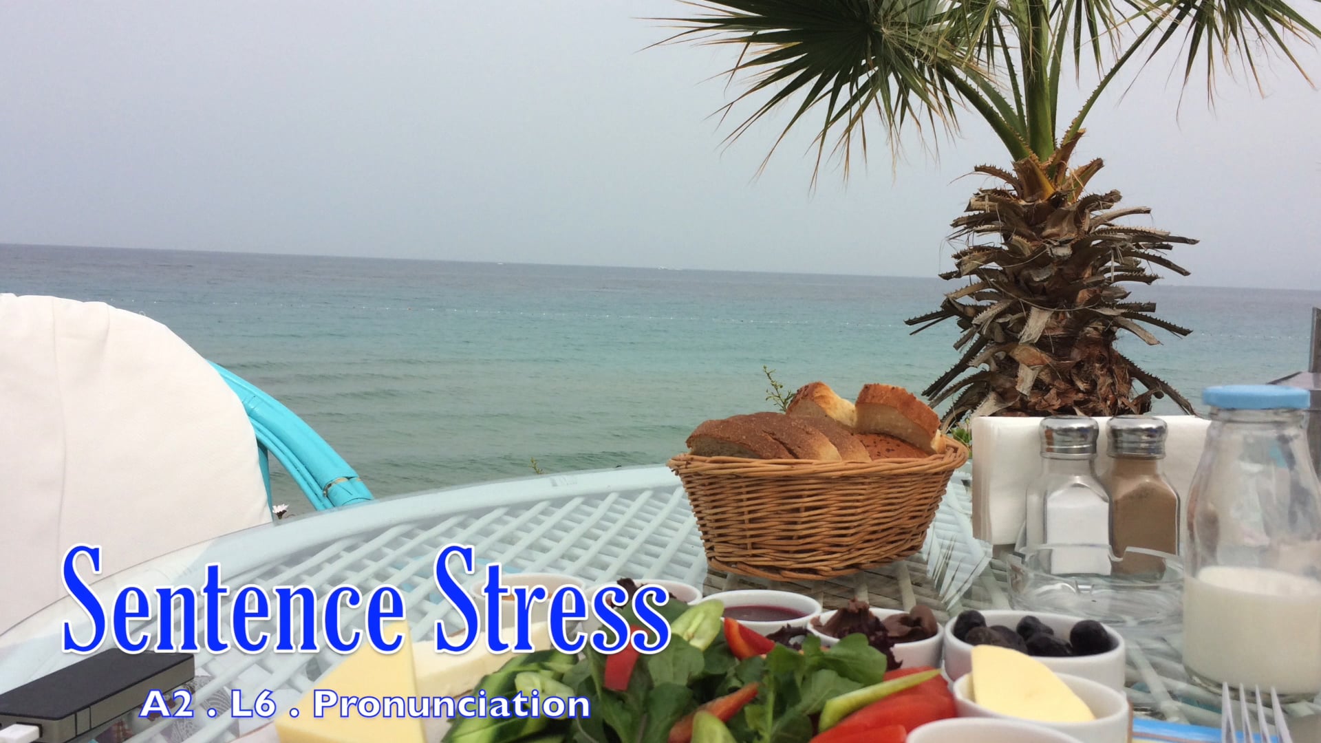 A2.L6 Sentence Stress Pronunciation