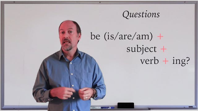 A1.L5.G2 Present Continuous Questions grammar