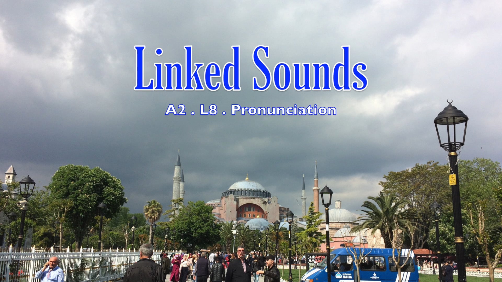 A2.L8 Linked Sounds Pronunciation