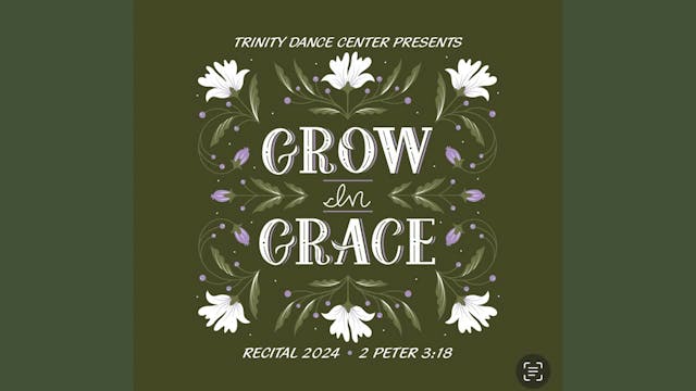 Grow In Grace - Show C