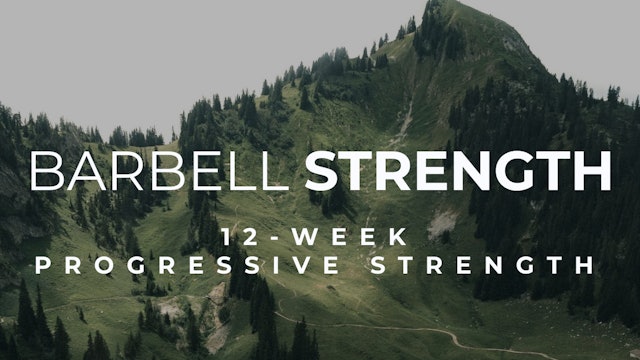 Barbell 12-Week Progressive Strength