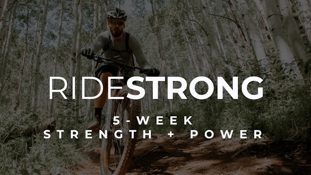 RideStrong: 5 Week Strength + Power Blend