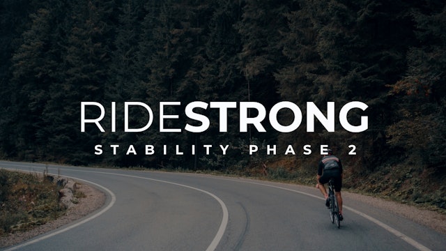 RideStrong - Stability Phase 2