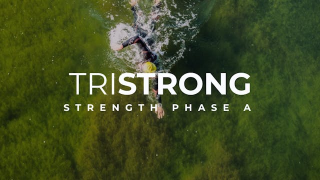 TriStrong - Strength Phase A