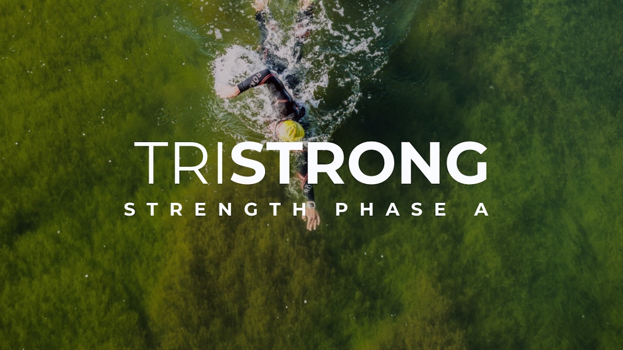 TriStrong - Strength Phase A