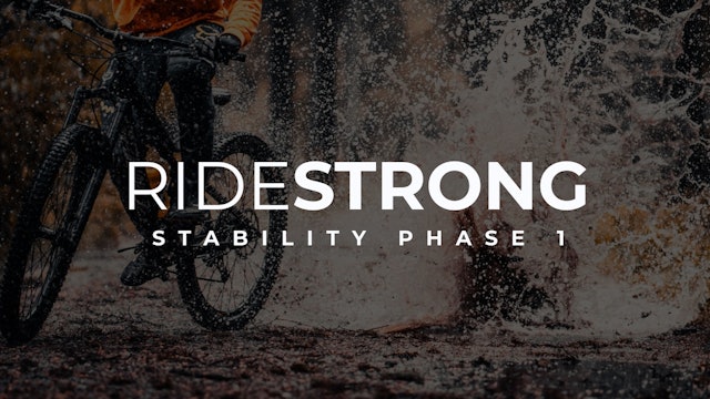 RideStrong - Stability Phase 1