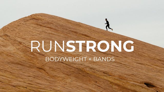 Run Strong - Bodyweight + Bands