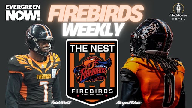 Firebirds Weekly - Isiah Scott & Marq...