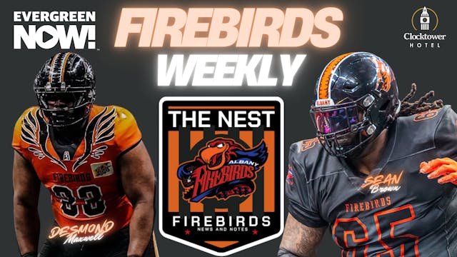 Firebirds Weekly - Sean Brown & Desmo...