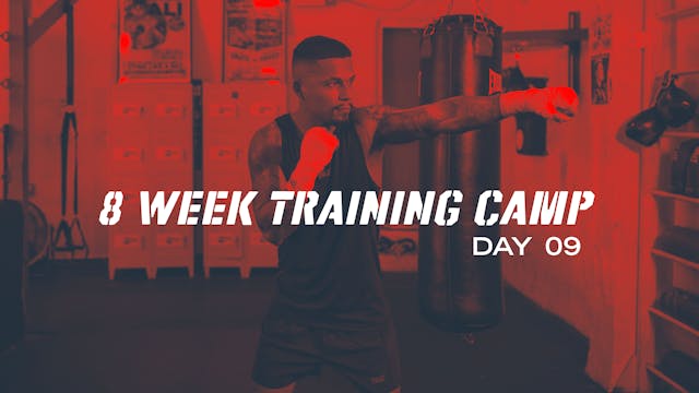 8 Week Training Camp - Day 9 
