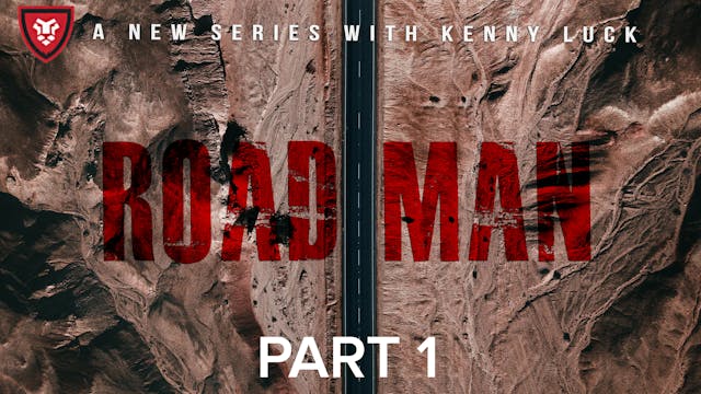 Road Man Part 1 with Kenny Luck