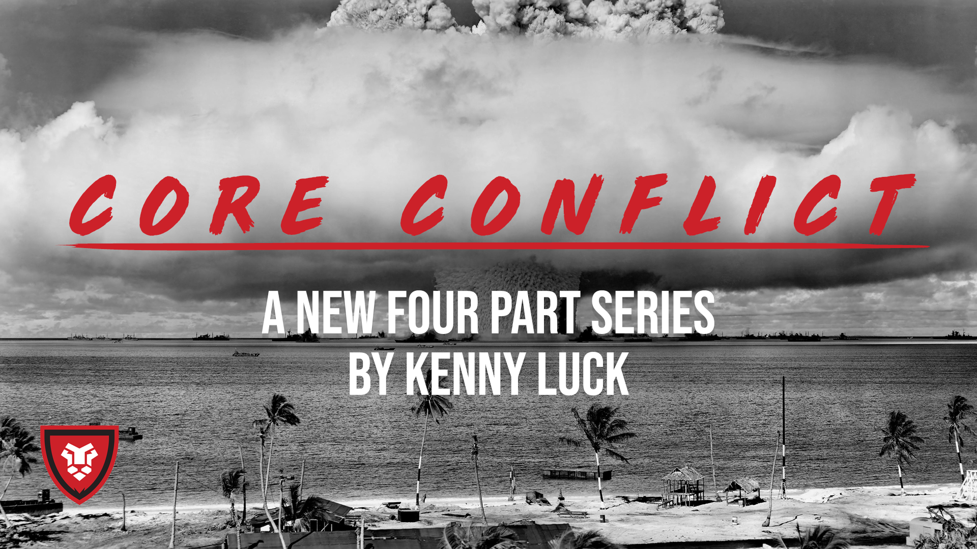 Core Conflict with Kenny Luck