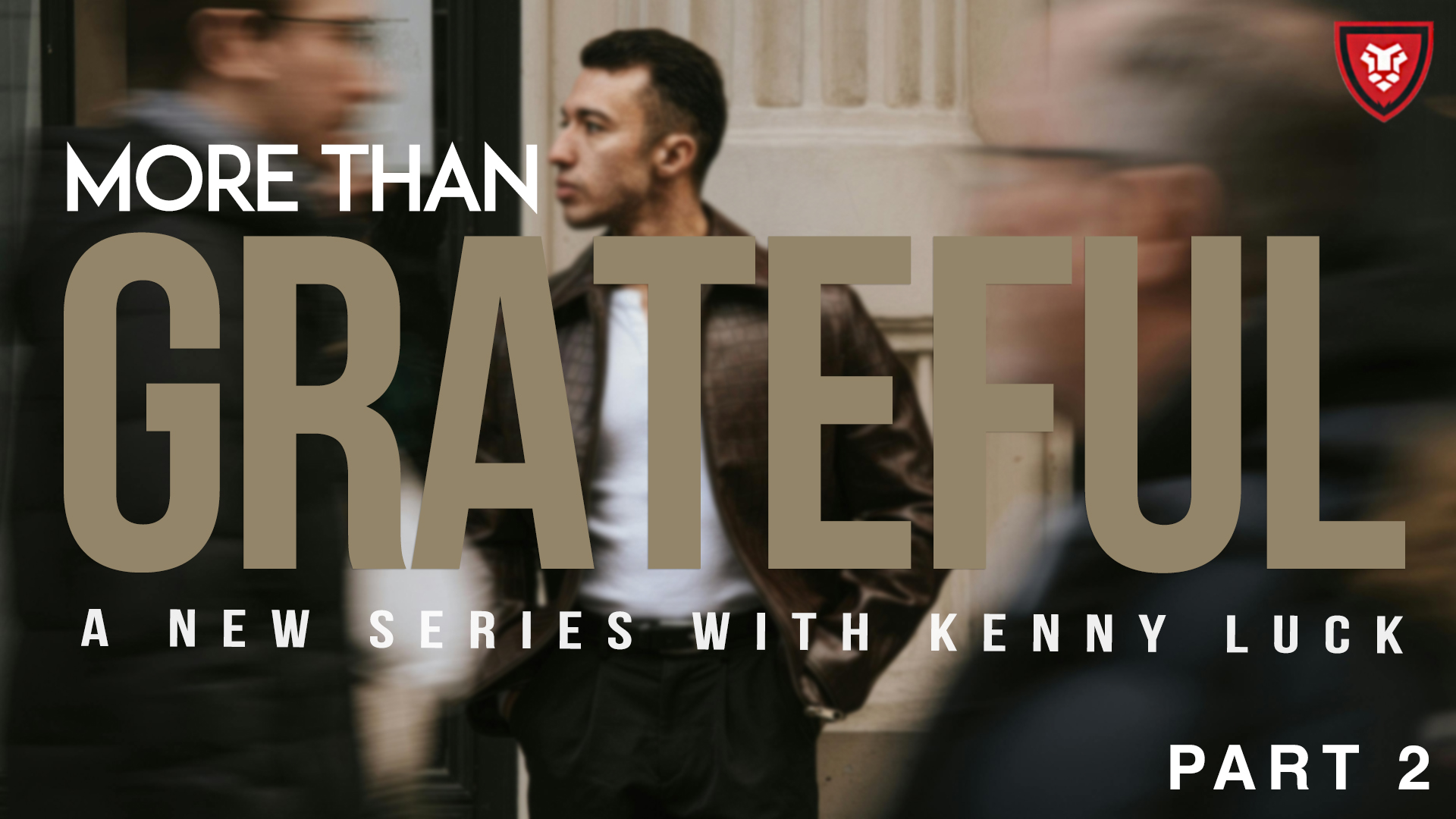 More than Grateful Part 2 with Kenny Luck