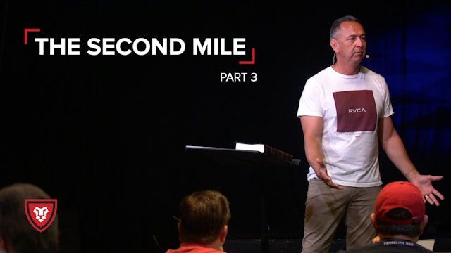 The Second Mile Part 3