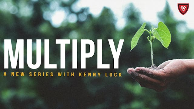 "Multiply" with Kenny Luck