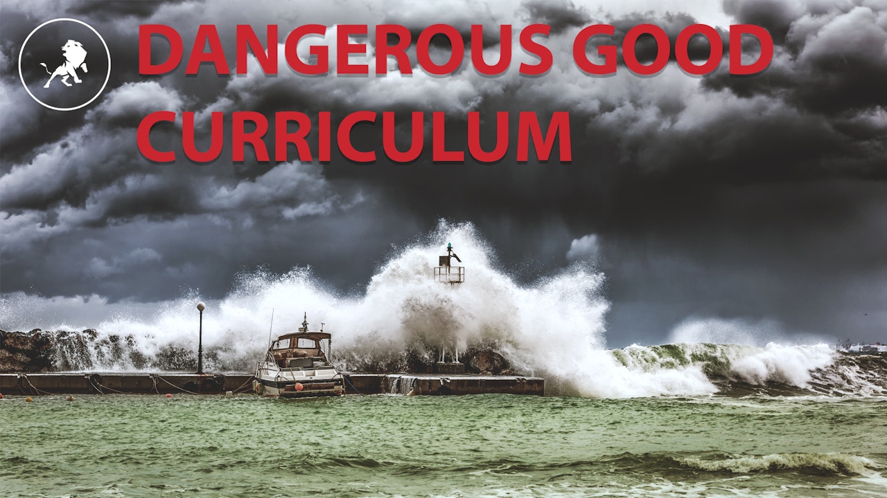 Dangerous Good - The Small Group Curriculum