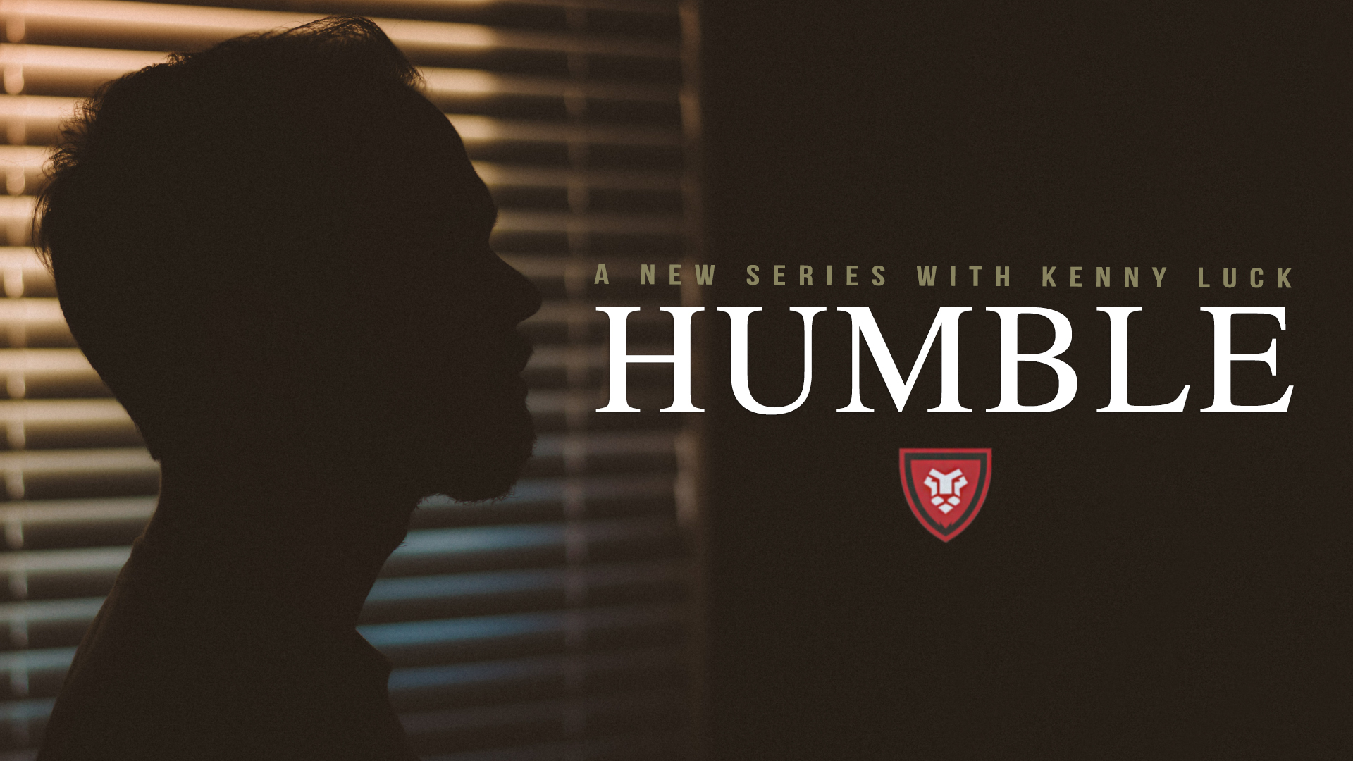 HUMBLE with Kenny Luck