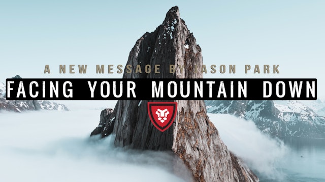 Facing Your Mountain Down with Jason Park