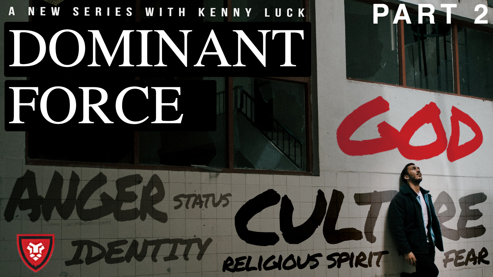 Dominant Force Part 2 with Kenny Luck