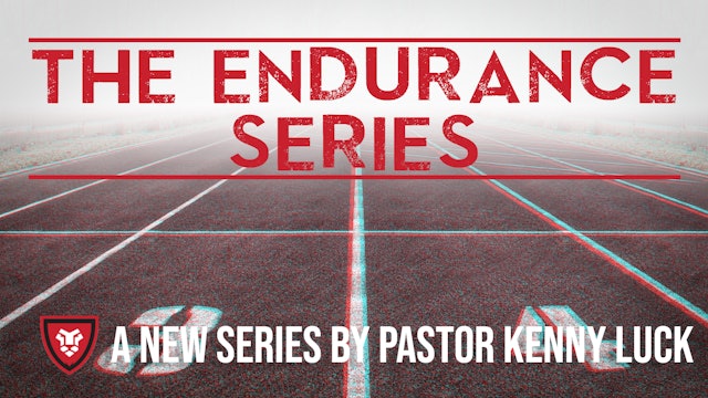 The Endurance Series by Kenny Luck
